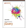 thumbnail image 1 of Smashing JQuery: Professional Techniques with Ajax and JQuery (Paperback) by Jake Rutter, 1 of 1