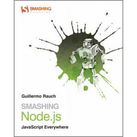 Pre-Owned Smashing Node.js : JavaScript Everywhere (Paperback) 9781119962595