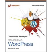 Smashing WordPress Beyond the Blog