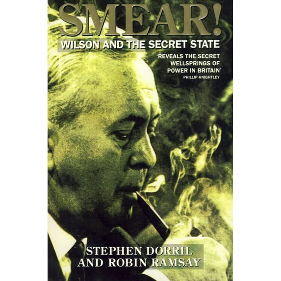 Pre-Owned Smear!: Wilson and the Secret State (Paperback) 0586217134 9780586217139