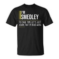 thumbnail image 1 of Smedley Name Gift Im Smedley Im Never Wrong Unisex TShirt, 1 of 6