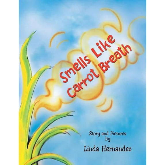 Smells Like Carrot Breath