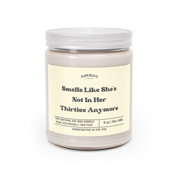 Smells like she's not in her thirties anymore Funny Candles-7 Scented ,9oz