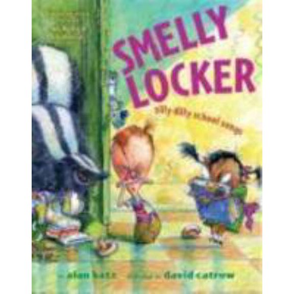 Pre-Owned Smelly Locker: Silly Dilly School Songs (Hardcover) 1416906959 9781416906957
