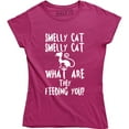 thumbnail image 1 of Smelly cat what are they feeding you t womens Ladies Funny Gift Top T-Shirt, 1 of 4