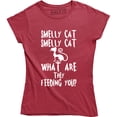 thumbnail image 1 of Smelly cat what are they feeding you t womens Ladies Funny Gift Top T-Shirt, 1 of 4