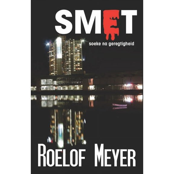 Smet: Soeke na Geregtigheid, (Paperback)