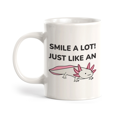 thumbnail image 1 of Smile A lot! Just Like An Axolotl Mexican 11oz Plastic Coffee Mug | Funny Animal Mugs, 1 of 6