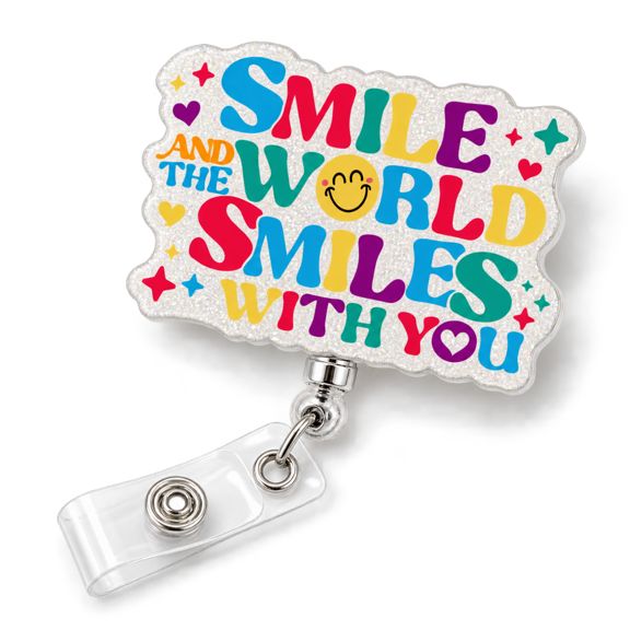 Smile And The World Smiles With You Retractable Glitter Badge Reels