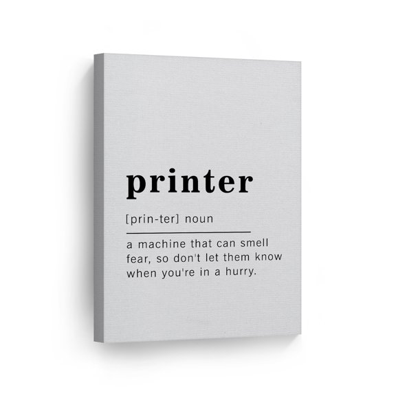 Smile Art Design Funny Noun Dictionary Definition of Printer Canvas Print Inspirational Quote Sign Office Living Room Bedroom Bathroom Wall Decor Wall Art Home Decor Ready to Hang Made in USA 12x8