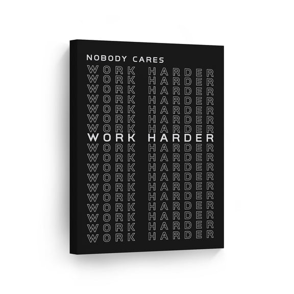 Smile Art Design Nobody Cares Work Harder Black and White Motivational Quotes Motivational Canvas Wall Art Inspirational Wall Art Entrepreneur Quote Print Modern Office Decor Gift Ready to Hang 28x19