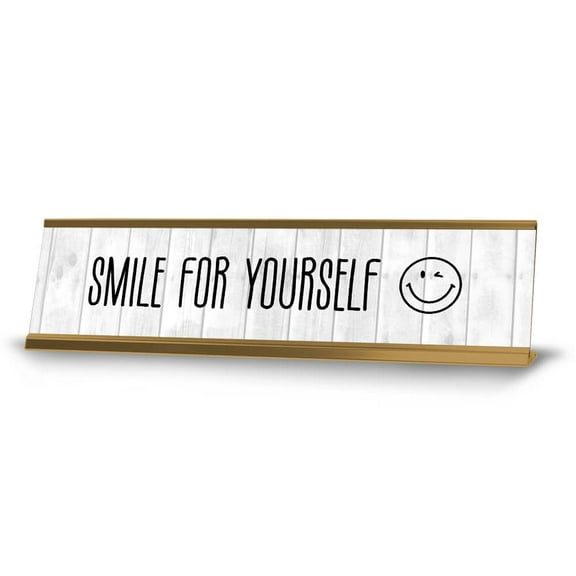Smile For Yourself Desk Sign (2x8") | Positive Funny Quotes Office Decor