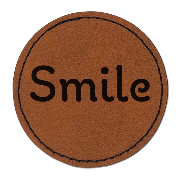 Smile Fun Text 2.5" Faux Leather Round Engraved Iron-On Patch - Brown