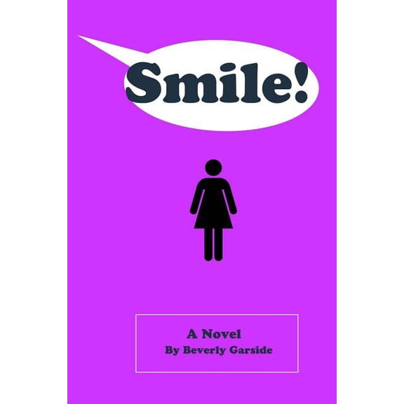 Smile! (Paperback)