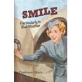 thumbnail image 1 of Smile, Particularly in Bad Weather : The Era of the Australian Airline Hostess (Paperback), 1 of 1