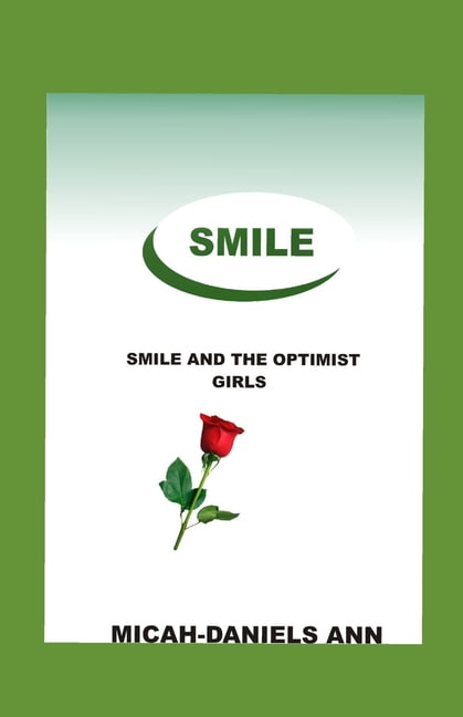 Smile: Smile and the Optimist Girls (Paperback)