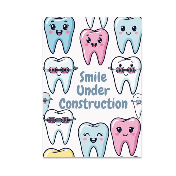 Smile Under Construction Poster Art - Teen Dental Decor - 13x19 Poster Print