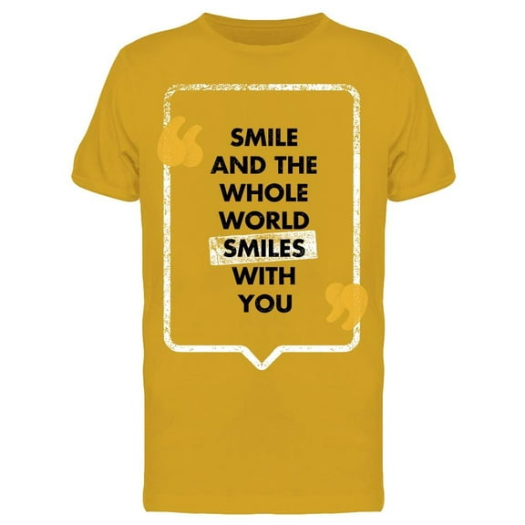 Smile World Smiles With You  T-Shirt Men -Image by Shutterstock, Male x-Large