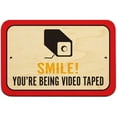 thumbnail image 1 of Smile You're Being Video Taped Sign, 1 of 1