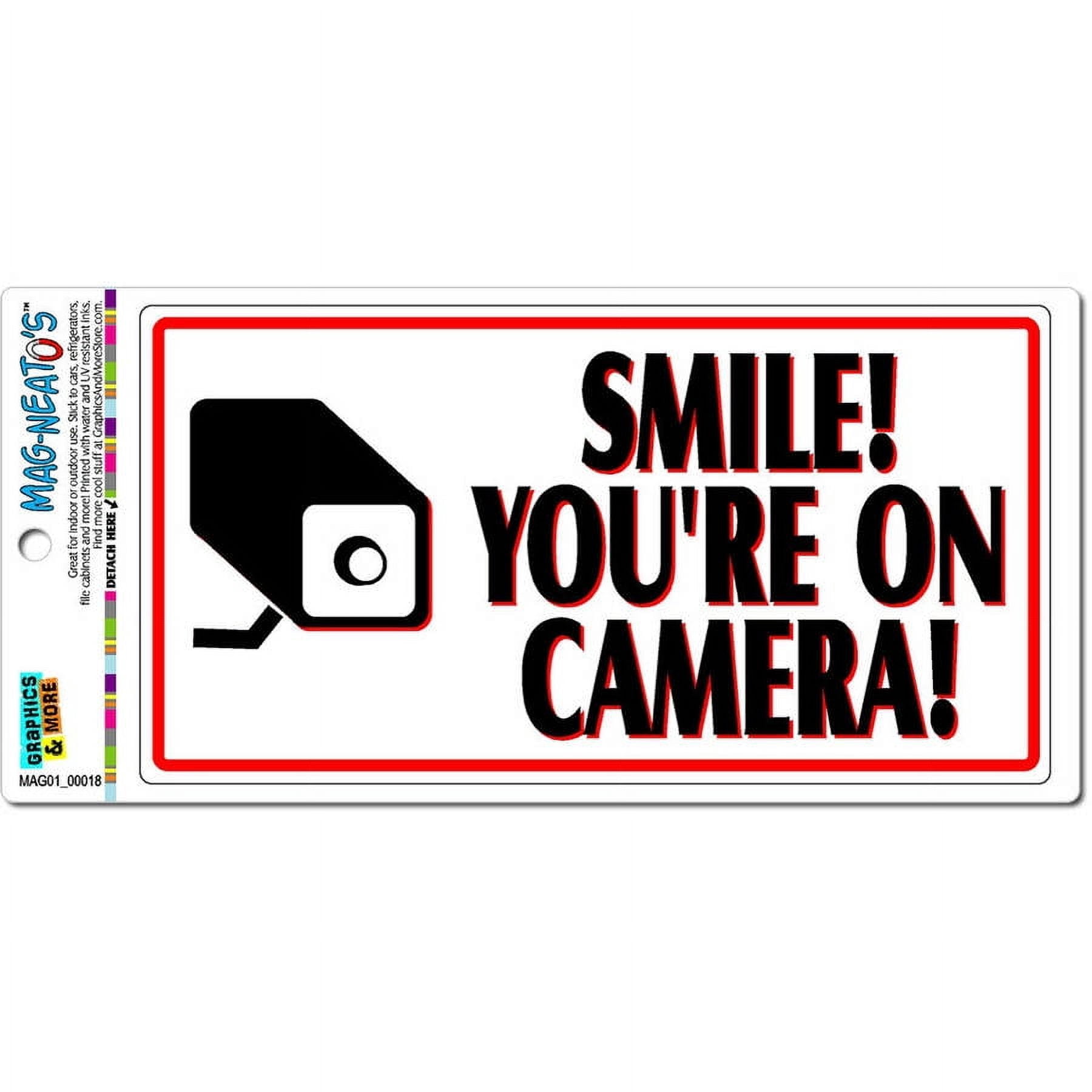 Smile You're On Camera Video Surveillance - Business Sign MAG-NEATO'S ...