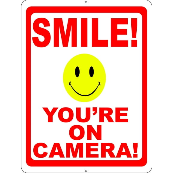 Smile You're on Camera Sign