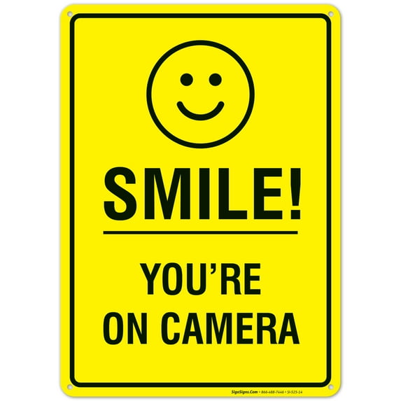 Smile Your On Camera Sign, Security Video Surveillance Sign,