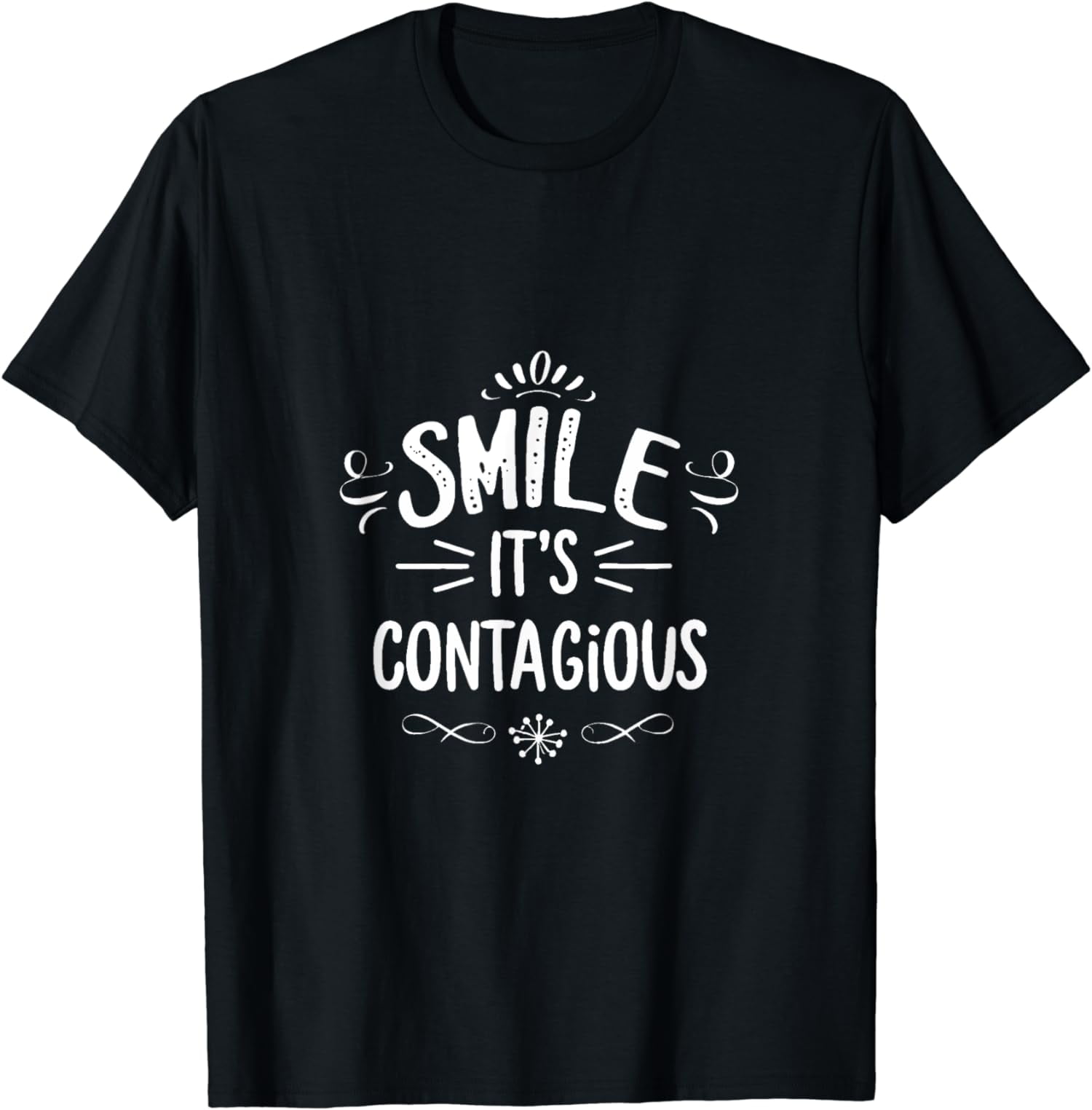 Smile it`s Contagious - Inspirational & Motivational Quote T-Shirt ...