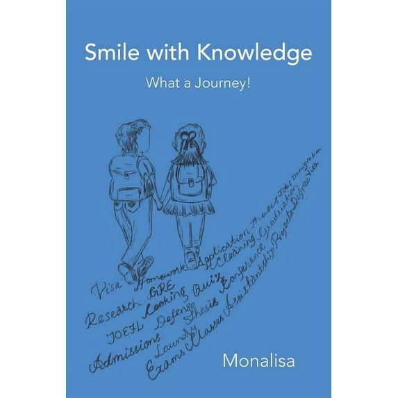 Smile with Knowledge: What a Journey! (Paperback)