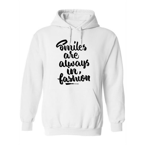 Smiles Are Always In Fashion ! Hoodie Women -Image by Shutterstock, Female Medium