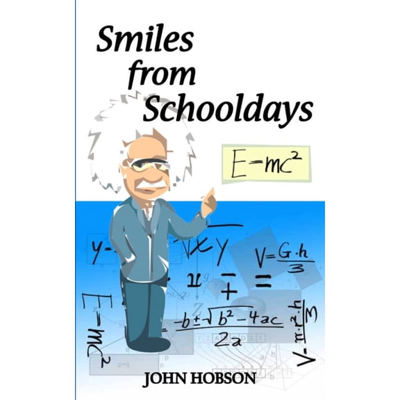 Smiles from Schooldays John Hobson (Paperback)