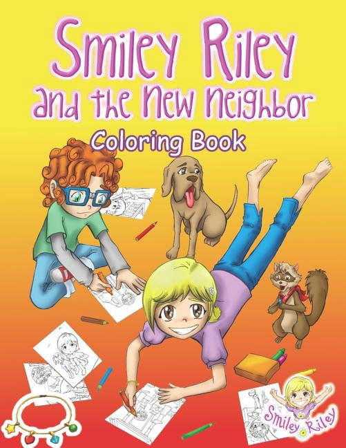 Smiley Riley and the New Neighbor Coloring Book, (Paperback)