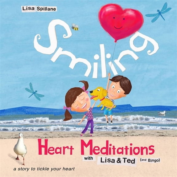 Smiling Heart Meditations With Lisa and Ted And Bingo