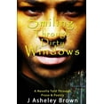 thumbnail image 1 of Smiling Through Dirty Windows, (Paperback), 1 of 1