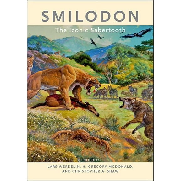 Smilodon: The Iconic Sabertooth (Hardcover)
