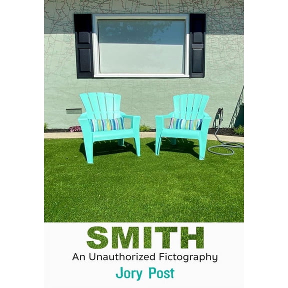 Smith: An Unauthorized Fictography, (Hardcover)