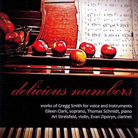 Smith / Clark / Schmidt - Gregg Smith: Delicious Numbers - Music & Performance - CD