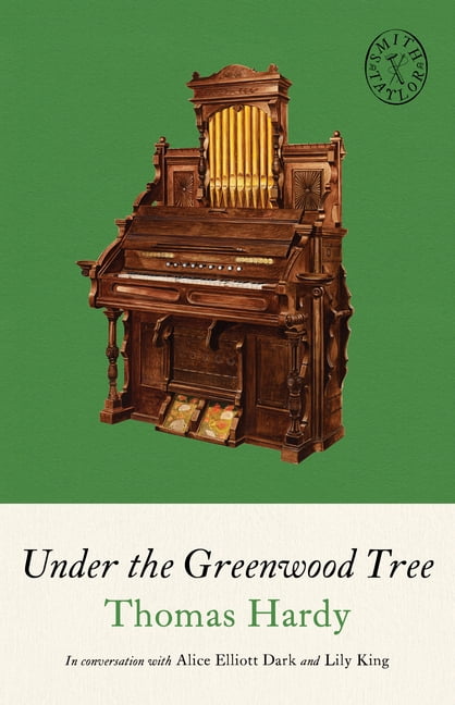 Smith & Taylor Classics Under the Greenwood Tree, Book 16, (Paperback)