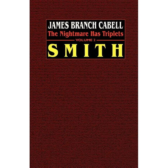 Smith: The Nightmare Has Triplets, Volume 2, (Paperback)
