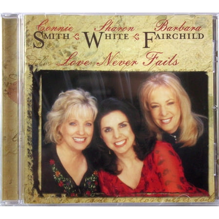 Smith White Fairchild Love Never Fails CD