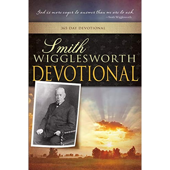 Pre-Owned Smith Wigglesworth Devotional (Paperback) 0883685744 9780883685747