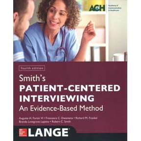 Smith's Patient Centered Interviewing: An Evidence-Based Method, Fourth Edition (Paperback)