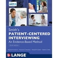 thumbnail image 1 of Pre-Owned Smith's Patient Centered Interviewing: An Evidence-Based Method, Third Edition Paperback, 1 of 1