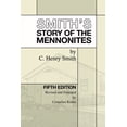 thumbnail image 1 of Smith's Story of the Mennonites, (Paperback), 1 of 1