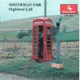 thumbnail image 1 of Smithfield Fair - Highland Call - Music & Performance - CD, 1 of 1