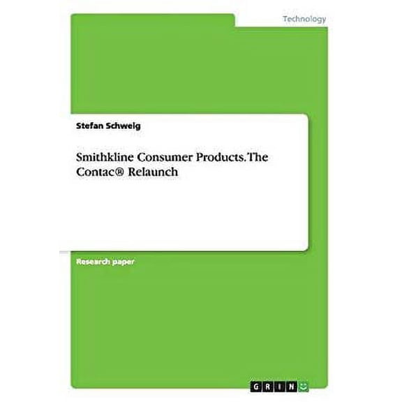 Smithkline Consumer Products. the Contac(r) Relaunch