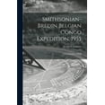 thumbnail image 1 of Smithsonian-Bredin Belgian Congo Expedition, 1955: Correspondence D-M Paperback 1014791685 9781014791689 Schmitt, Waldo L Waldo Lasalle 18, 1 of 1