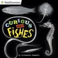 thumbnail image 1 of Smithsonian: Curious about Fishes (Paperback), 1 of 1
