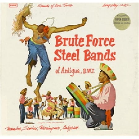 Smithsonian Folkways Brute Force Steel Bands of Antigua
