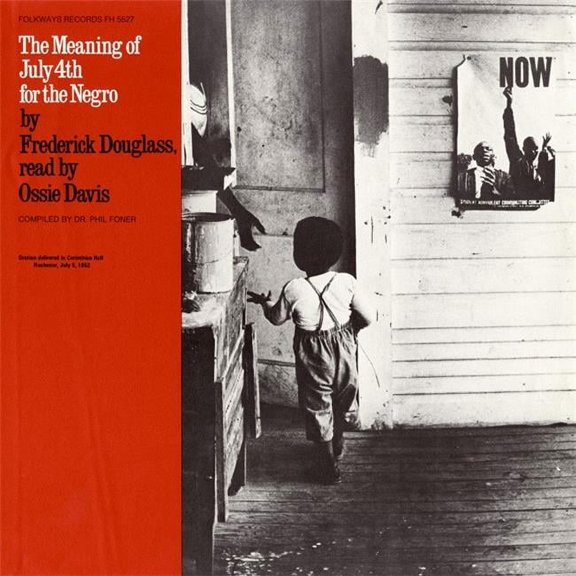 Smithsonian Folkways Frederick Douglass The Meaning of July 4 for the Negro