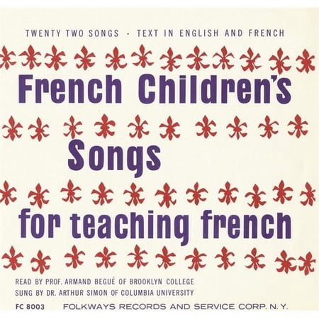 Smithsonian Folkways French Childrens Songs for Teaching French